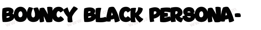 Bouncy Black PERSONA字体转换